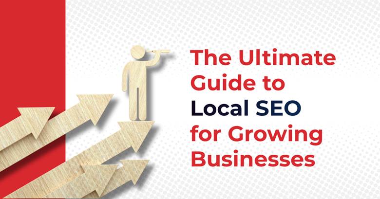 The Ultimate Guide to Local SEO