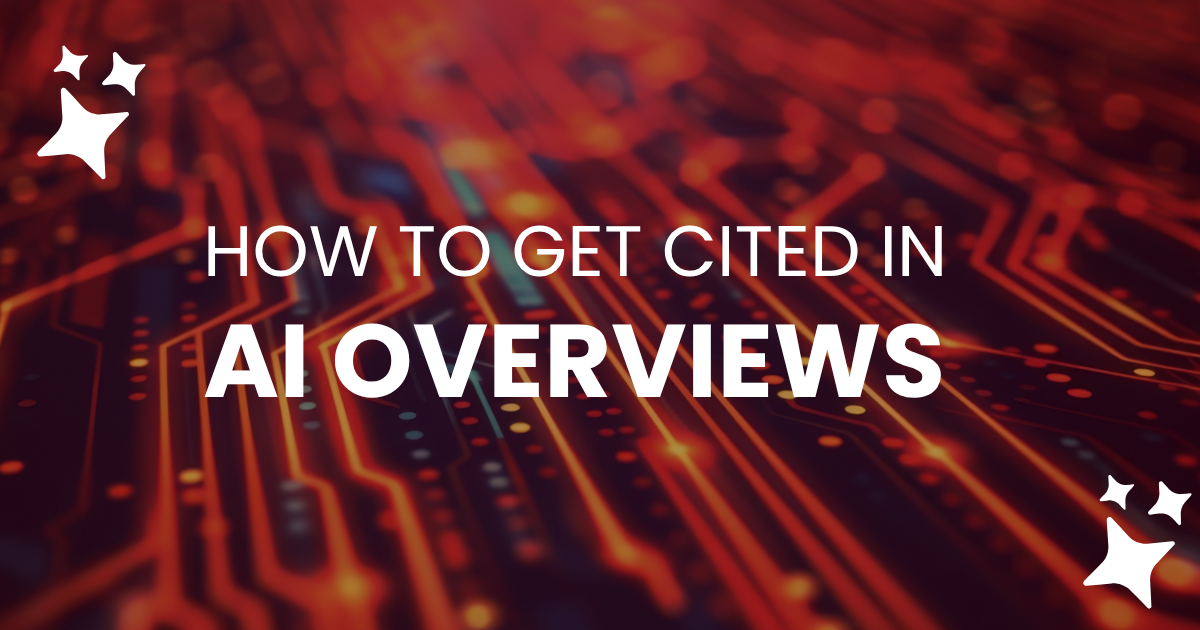 How to get cited in AI overview